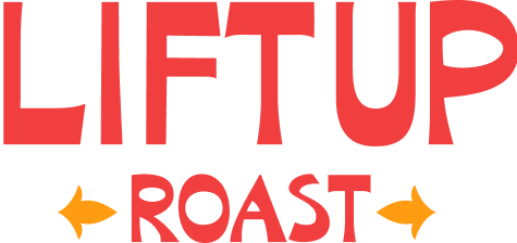 LiftUp Roast